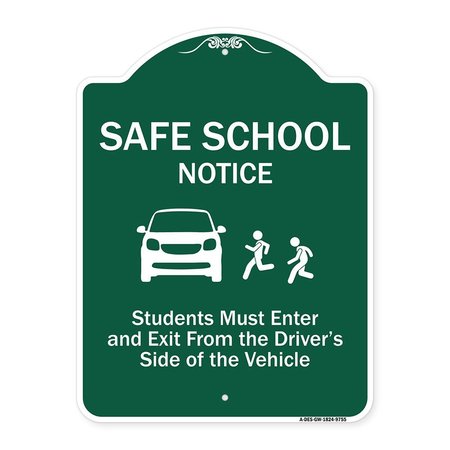 SIGNMISSION Safe School Students Must Enter & Exit From Driver Side Of Vehicle Alum, 18" L, 24" H, GW-1824-9755 A-DES-GW-1824-9755